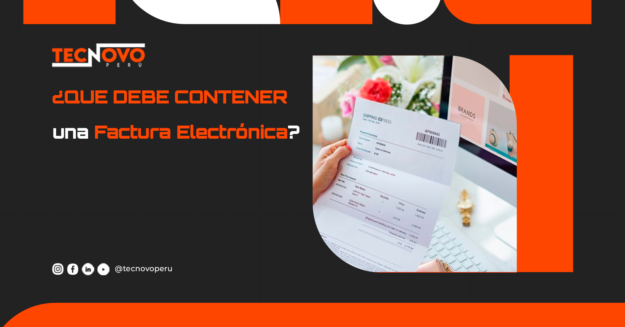 ¿Que debe contener una factura electrónica?